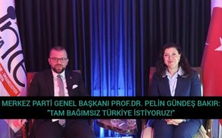 MERKEZ PARTİ GENEL BAŞKANI PROF.DR. PELİN GÜNDEŞ BAKIR: